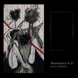 Masterpiece in G (Explicit)