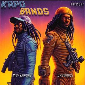 KaPoBaNdS (feat. MTF Kapone) [Explicit]