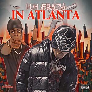 In Atlanta (Explicit)