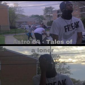 Tales of a loner (Explicit)