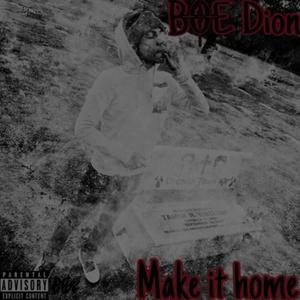 Make It Home (Explicit)