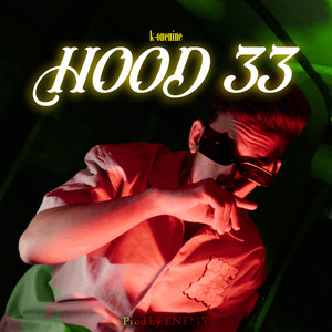 HOOD 33 (Explicit)