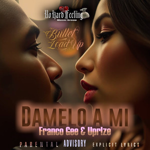 Damelo a Mi (Explicit)