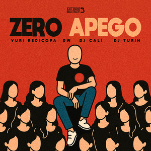 ZERO APEGO (Explicit)