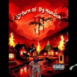 Return Of Big Monsta (Explicit)