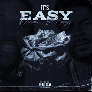 Its Easy (Explicit)