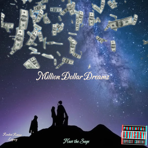 Million Dollar Dreamz (Explicit)