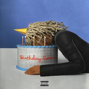 Birthday (feat. LA Vandross) (Remix|Explicit)