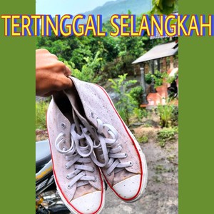 Tertinggal Selangkah