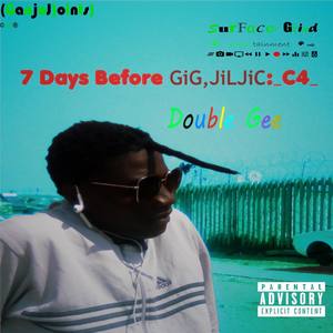 7 Days Before GiG,JiLJiC:_C4_ (Explicit)