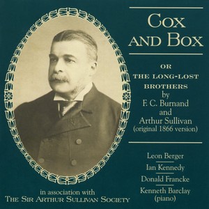 Sullivan, A.: Cox and Box (Operetta) [Berger]