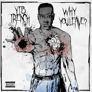 Why You Leave (Explicit)