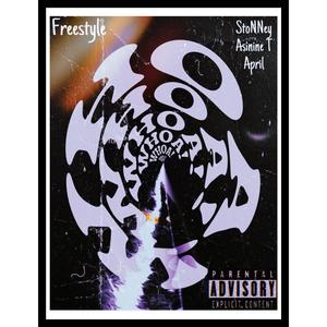 Whoa Freestyle (feat. StoNNey, Asinine T & April) [Explicit]