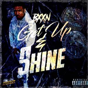 Get Up & Shine (Explicit)