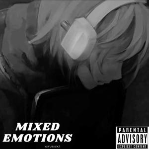 Mixed Emotions (Explicit)