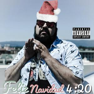 Feliz Navidad 4:20 (Explicit)