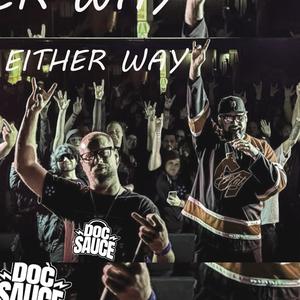 Either Way (feat. Doc Sauce) (Explicit)