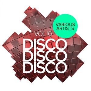 Disco Disco Disco, Vol.10