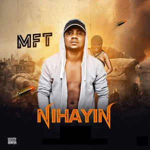 Nihayin (Explicit)