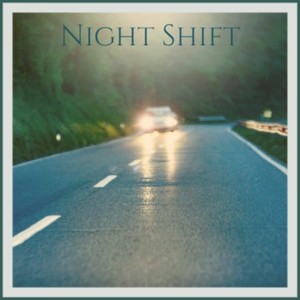 Night Shift