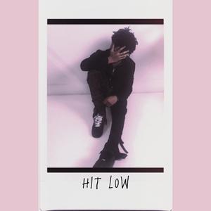 Hit Low (Explicit)
