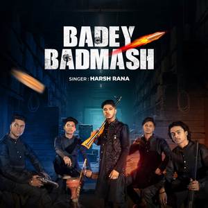 Badey Badmash