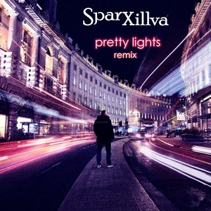 Pretty Lights (Remix) [Explicit]