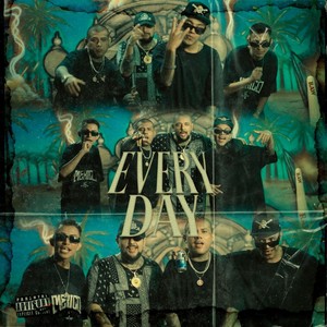 Every Day (feat. Og Records Mx) [Explicit]