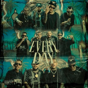 Every Day (feat. Og Records Mx) (Explicit)