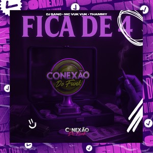Fica de 4 (Explicit)
