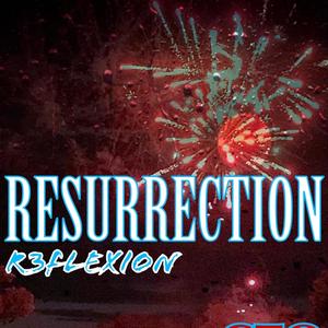 Resurrection(feat. R3FLEXION)