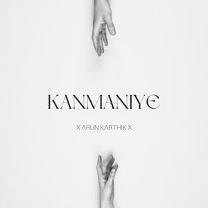 Kanmaniye (feat. Sam Crew X) (All I need is you Tamil version)