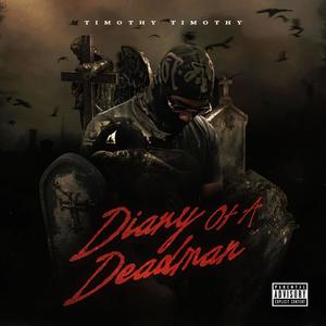 Diary Of A Deadman (Explicit)