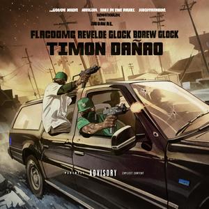 Timon Dañao (feat. Revelde Glock & Bdrew Glock)
