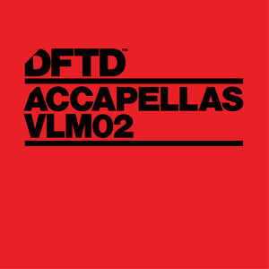 DFTD Accapellas, Vol. 2 (Explicit)