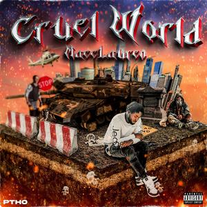 Cruel World (Explicit)