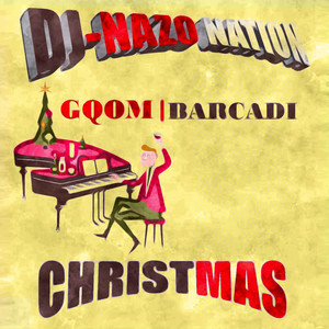 Gqom Barcadi Christmas