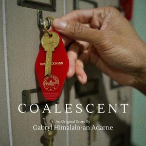 Coalescent (Original Motion Picture Soundtrack)