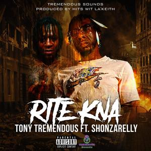 Rite Kna!! (feat. Shonzarelly) [Explicit]