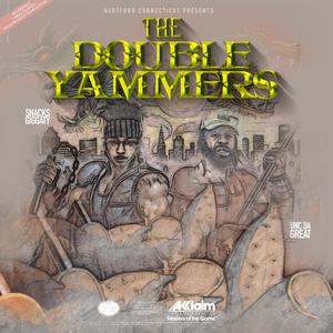 The Double Yammers (Explicit)