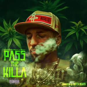 Pass The Killa (Explicit)