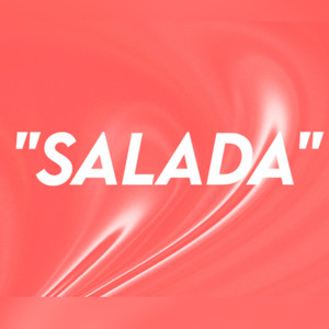 SALADA (Explicit)