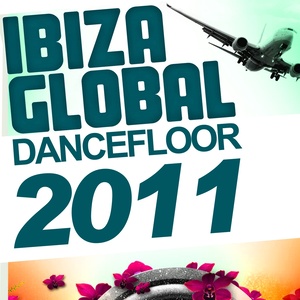 Ibiza Global Dancefloor 2011