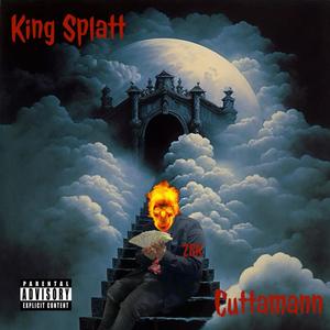 King Splatt (Explicit)