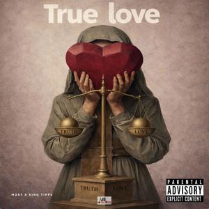 True Love (feat. MosT) (Explicit)