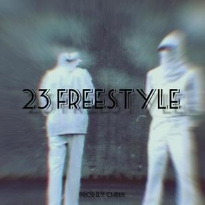 23 FREESTYLE (feat. CHRIX) [Explicit]