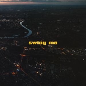 swing me