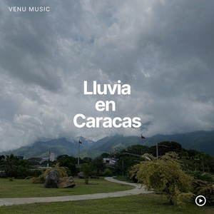 Lluvia en Caracas (Explicit)
