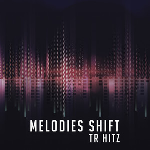 Melodies Shift