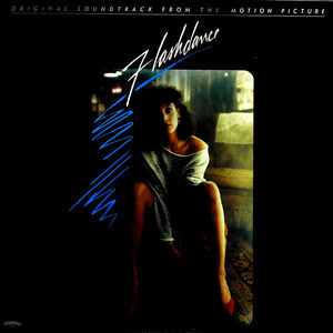 Flashdance (Original Soundtrack From The Motion Picture)（黑胶版）